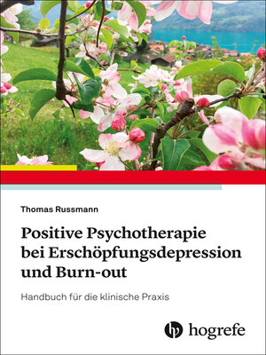 cover image of Positive Psychotherapie bei Erschöpfungsdepression und Burn–out